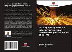 Обложка Soudage par points au laser à transmission traversante pour le PMMA et le PVC