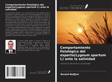 Buchcover von Comportamiento fisiológico del esparto(Lygeum spartum L) ante la salinidad