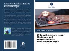 Borítókép a  Unternehmertum: Neue Horizonte und zeitgenössische Herausforderungen - hoz