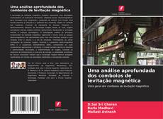 Buchcover von Uma análise aprofundada dos comboios de levitação magnética