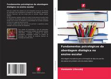 Buchcover von Fundamentos psicológicos da abordagem dialógica no ensino escolar