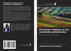 Buchcover von Pluralismo religioso en las sociedades globalizadas