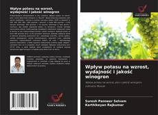 Buchcover von Wpływ potasu na wzrost, wydajność i jakość winogron