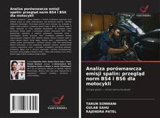 Borítókép a  Analiza porównawcza emisji spalin: przegląd norm BS4 i BS6 dla motocykli - hoz