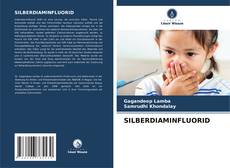 Borítókép a  SILBERDIAMINFLUORID - hoz