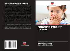 Capa do livro de FLUORURE D'ARGENT DIAMINÉ 
