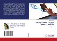 Copertina di Electrochemical Sensing Platforms for DNA