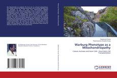 Copertina di Warburg Phenotype as a Mitochondriopathy