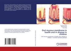 Buchcover von Oral mucous membrane in health and in disease in children