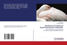 Copertina di Synthesis of Indanone based spirocyclic molecules