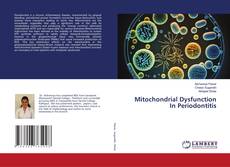 Capa do livro de Mitochondrial Dysfunction In Periodontitis 