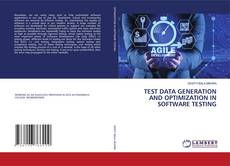 Capa do livro de TEST DATA GENERATION AND OPTIMIZATION IN SOFTWARE TESTING 