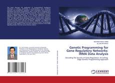 Buchcover von Genetic Programming for Gene Regulatory Networks: IRMA Data Analysis
