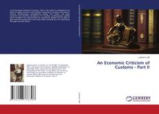Copertina di An Economic Criticism of Customs - Part II