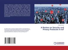 Couverture de A Review on Security and Privacy Protocols in IoT