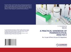 Buchcover von A PRACTICAL HANDBOOK OF PHARMACEUTICAL ANALYSIS-I
