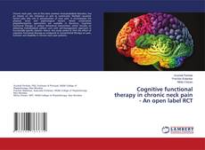 Buchcover von Cognitive functional therapy in chronic neck pain - An open label RCT