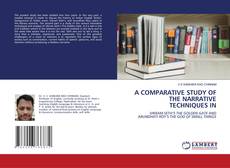 Copertina di A COMPARATIVE STUDY OF THE NARRATIVE TECHNIQUES IN