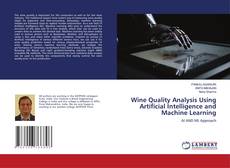 Copertina di Wine Quality Analysis Using Artificial Intelligence and Machine Learning
