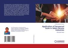 Portada del libro de Application of Servperval Scale in Select Service Industries