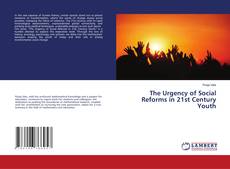 Buchcover von The Urgency of Social Reforms in 21st Century Youth