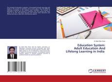 Copertina di Education System: Adult Education And Lifelong Learning in India