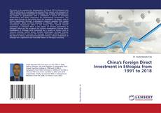 Copertina di China's Foreign Direct Investment in Ethiopia from 1991 to 2018