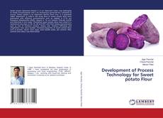 Couverture de Development of Process Technology for Sweet potato Flour