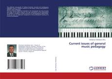 Buchcover von Current issues of general music pedagogy