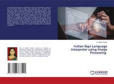 Buchcover von Indian Sign Language Interpreter using Image Processing