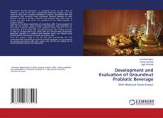 Buchcover von Development and Evaluation of Groundnut Probiotic Beverage