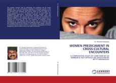 Buchcover von WOMEN PREDICAMENT IN CROSS-CULTURAL ENCOUNTERS