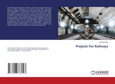 Projects For Railways的封面