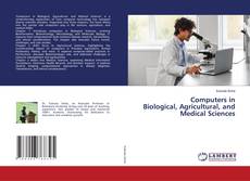 Computers in Biological, Agricultural, and Medical Sciences的封面