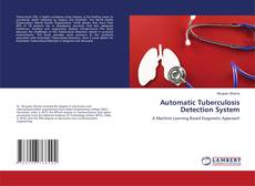Buchcover von Automatic Tuberculosis Detection System