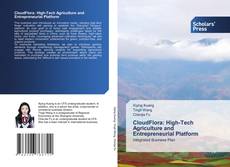 Buchcover von CloudFlora: High-Tech Agriculture and Entrepreneurial Platform