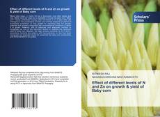 Capa do livro de Effect of different levels of N and Zn on growth & yield of Baby corn 