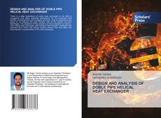 Bookcover of DESIGN AND ANALYSIS OF DOBLE PIPE HELICAL HEAT EXCHANGER