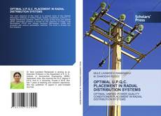 Buchcover von OPTIMAL U.P.Q.C. PLACEMENT IN RADIAL DISTRIBUTION SYSTEMS
