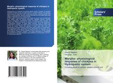Portada del libro de Morpho- physiological response of chickpea in Hydroponic system