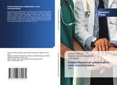 Interprofessional collaborative care characteristics kitap kapağı