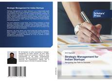 Bookcover of Strategic Management for Indian Startups