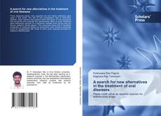 Capa do livro de A search for new alternatives in the treatment of oral diseases 