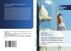 Capa do livro de The Role of Childhood Emotional Misbehavior, Attachment Styles 