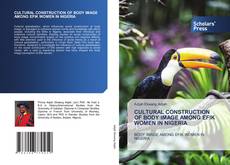 Обложка CULTURAL CONSTRUCTION OF BODY IMAGE AMONG EFIK WOMEN IN NIGERIA