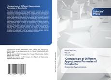 Bookcover of Comparison of Diﬀerent Approximate Formulas of Constants