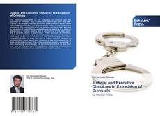 Buchcover von Judicial and Executive Obstacles to Extradition of Criminals