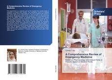 Bookcover of A Comprehensive Review of Emergency Medicine