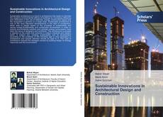 Buchcover von Sustainable Innovations in Architectural Design and Construction