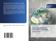 Buchcover von Examining the Role of Information Technology